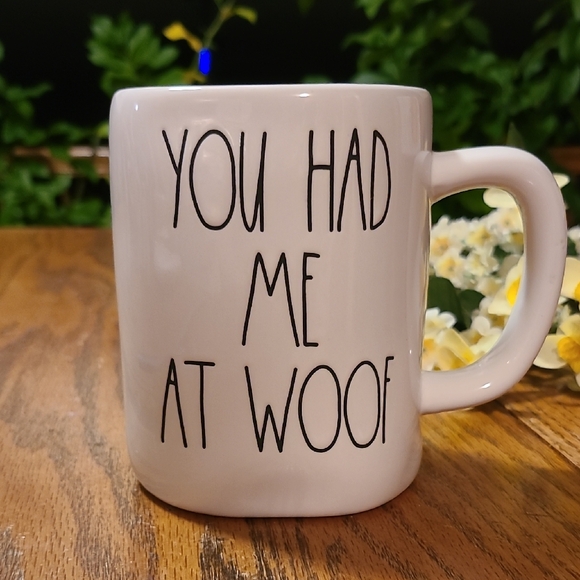Rae Dunn Other - Rae Dunn White Ceramic Mug - 'You Had Me At Woof'